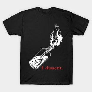 I Dissent - White Bottle T-Shirt